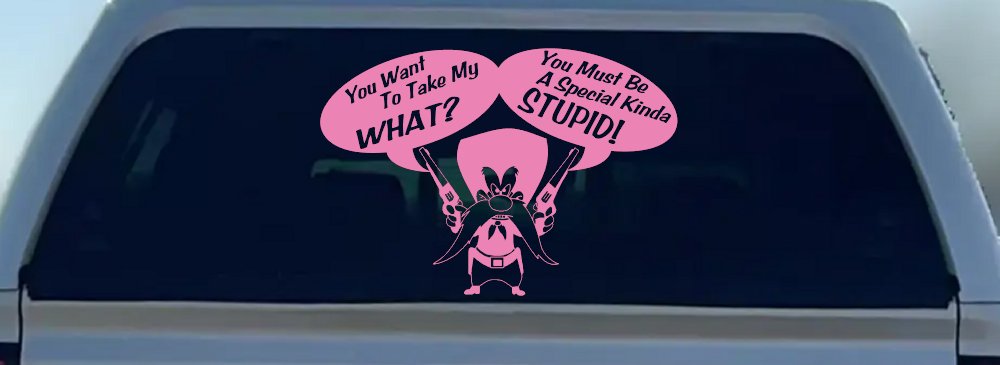 Yosemite Sam Anti Gun Control You want to Take My What Funny Car or Truck Window Vinyl Decal Sticker (Pink)