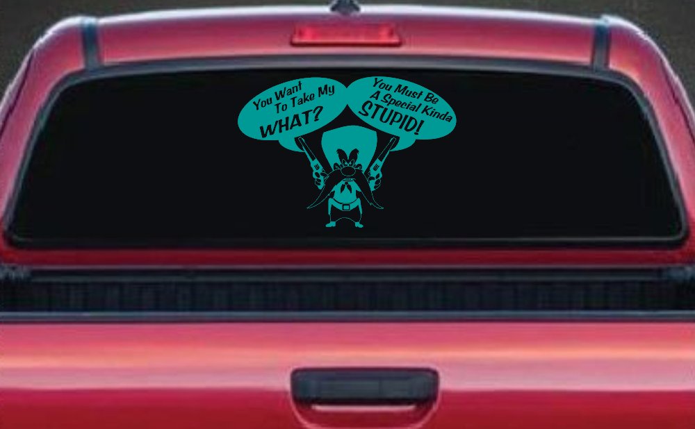 Yosemite Sam Anti Gun Control You want to Take My What Funny Car or Truck Window Vinyl Decal Sticker (Turquoise)