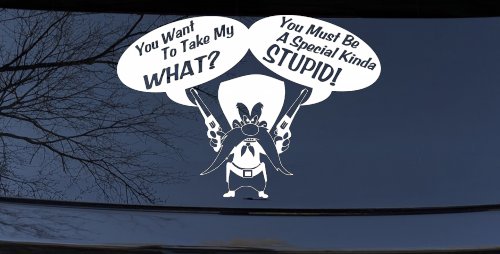 Yosemite Sam Anti Gun Control You want to Take My What Funny Car or Truck Window Vinyl Decal Sticker (White)