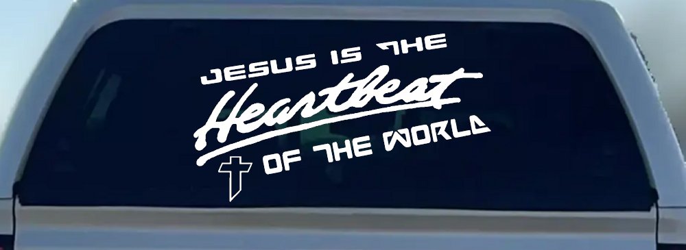 Jesus Is The Heartbeat Of The World Christian Car or Truck Window Decal Sticker