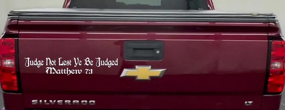 Judge Not Lest Ye Be Judged Matthew 7:1 Christian Car or Truck Window Decal Sticker (White)