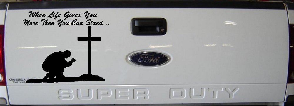 When LIfe Gives You More Than You Can Stand Kneel at The Cross Christian Car or Truck Window Decal Sticker (Black)