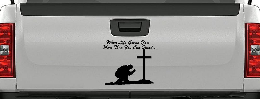 When LIfe Gives You More Than You Can Stand Kneel at The Cross Christian Car or Truck Window Decal Sticker