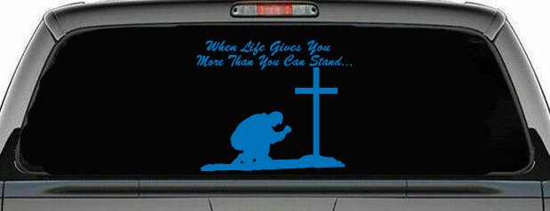 When LIfe Gives You More Than You Can Stand Kneel at The Cross Christian Car or Truck Window Decal Sticker (Sky Blue)
