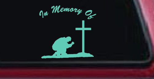 In Memory Of Man Kneeling At Cross Christian Car or Truck Window Decal Sticker