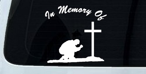 In Memory Of Man Kneeling At Cross Christian Car or Truck Window Decal Sticker (White)