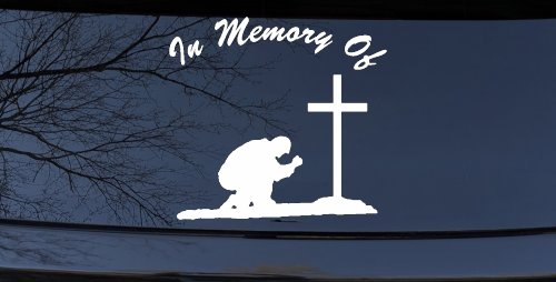 In Memory Of Man Kneeling At Cross Christian Car or Truck Window Vinyl Decal Sticker (White)