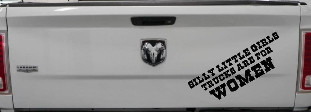 Silly Little Girls Trucks Are For Women Car or Truck Window Decal Sticker (Black)