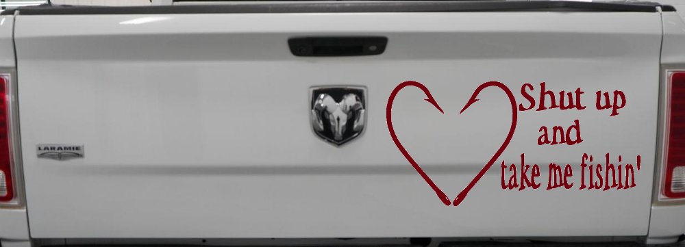 Shut Up And Take Me Fishing Car or Truck Window Decal Sticker (Burgundy)