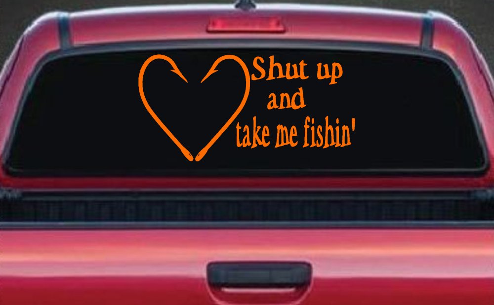 Shut Up And Take Me Fishing Car or Truck Window Decal Sticker