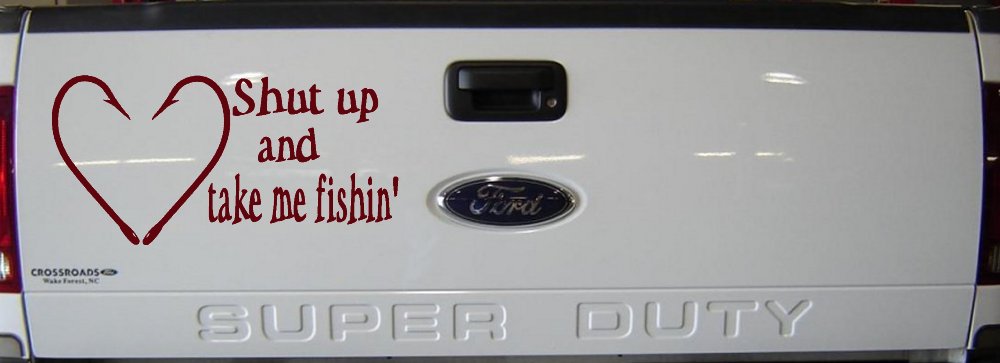 Shut Up And Take Me Fishing Car or Truck Window Decal Sticker
