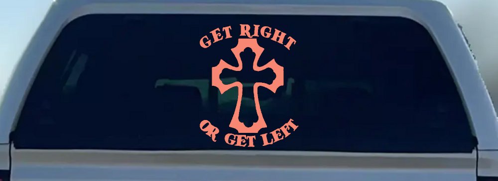 Get Right Or Get Left Christian Car or Truck Window Decal Sticker (Coral)