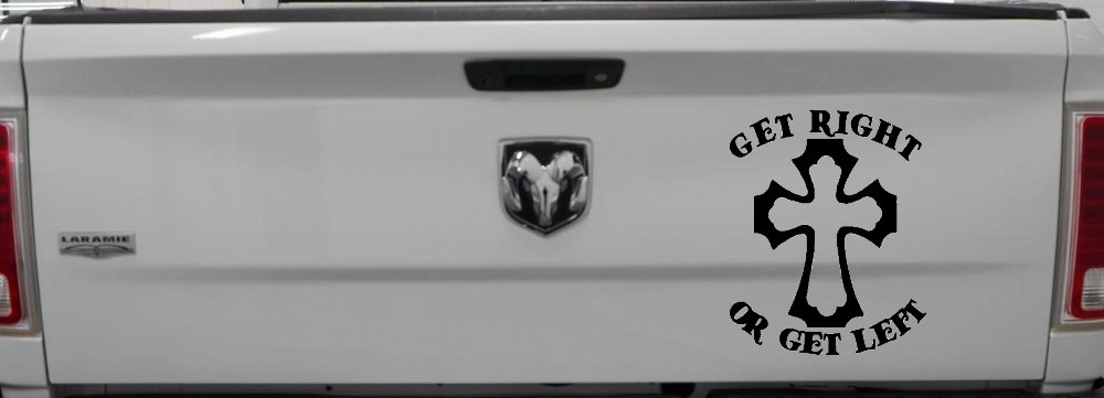 Get Right Or Get Left Christian Car or Truck Window Decal Sticker