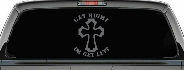 Get Right Or Get Left Christian Car or Truck Window Vinyl Decal Sticker (Silver)