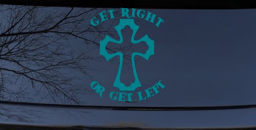 Get Right Or Get Left Christian Car or Truck Window Decal Sticker