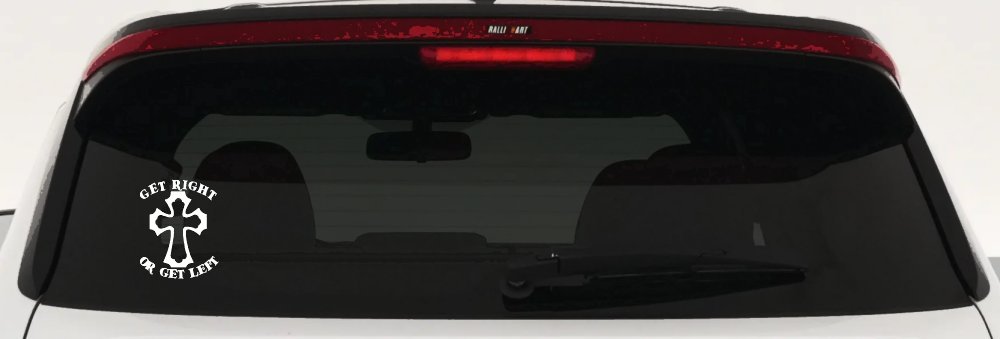 Get Right Or Get Left Christian Car or Truck Window Decal Sticker (White)