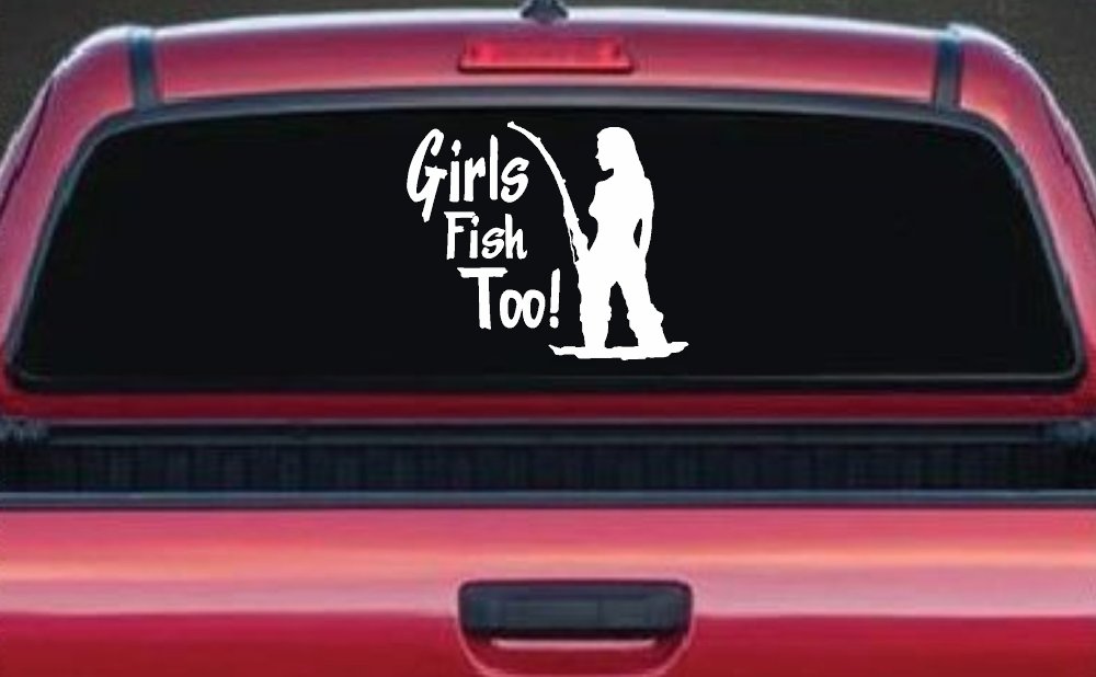 Girls Fish Too Fishing Car or Truck Window Decal Sticker (White)