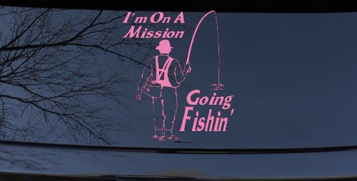 Im On A Mission Going Fishin Fishing Car or Truck Window Decal Sticker (Pink)