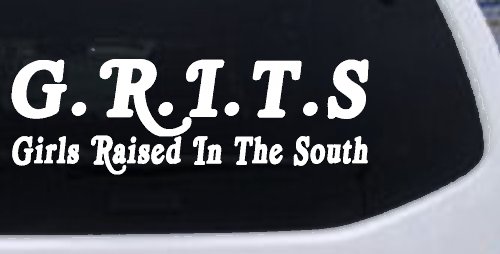GRITS Girls Raised In The South Country Car or Truck Window Decal Sticker (White)