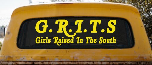 GRITS Girls Raised In The South Country Car or Truck Window Decal Sticker