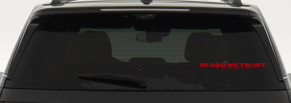 In God We Trust All Others We Track Military Car or Truck Window Decal Sticker