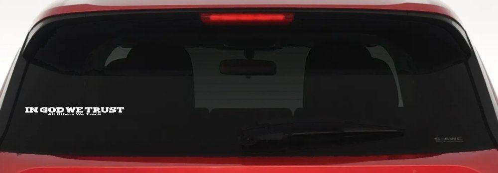 In God We Trust All Others We Track Military Car or Truck Window Decal Sticker