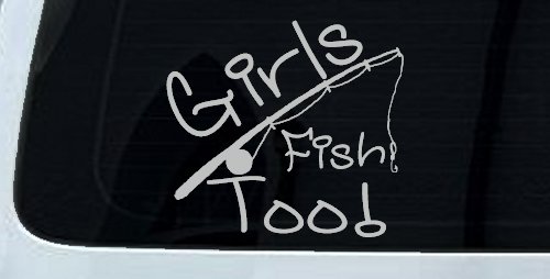 Girls Fish Too Angled Rod Fishing Car or Truck Window Decal Sticker