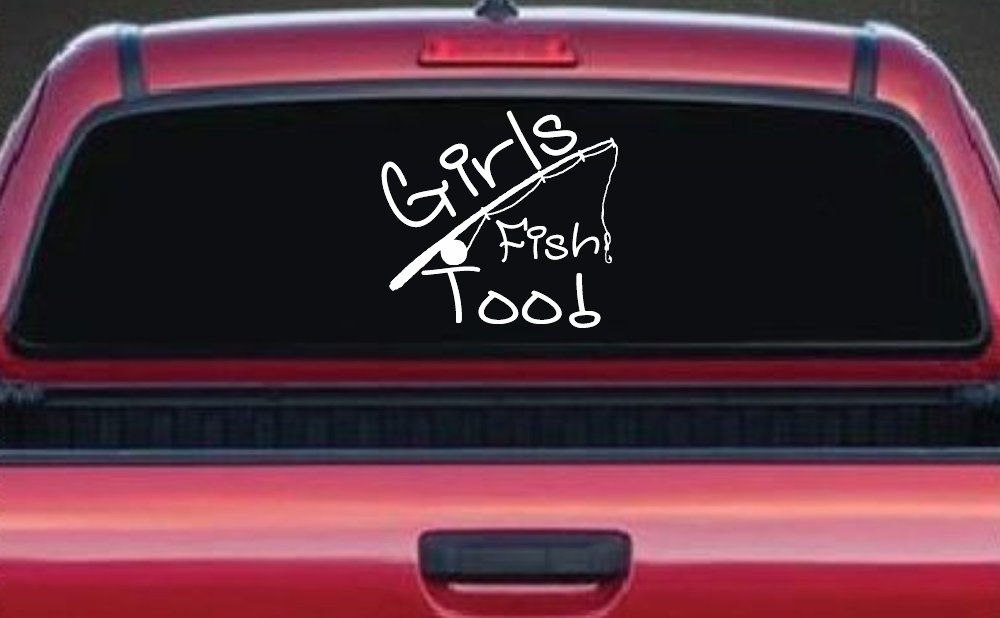 Girls Fish Too Angled Rod Fishing Car or Truck Window Decal Sticker (White)