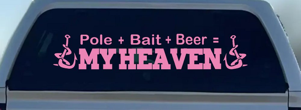 Pole Bait Beer My Heaven Fishing Car or Truck Window Decal Sticker (Pink)