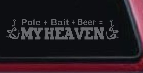Pole Bait Beer My Heaven Fishing Car or Truck Window Decal Sticker