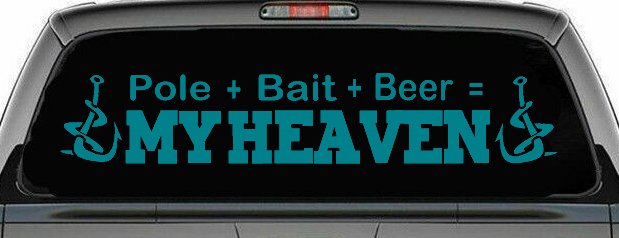 Pole Bait Beer My Heaven Fishing Car or Truck Window Decal Sticker (Turquoise Blue)