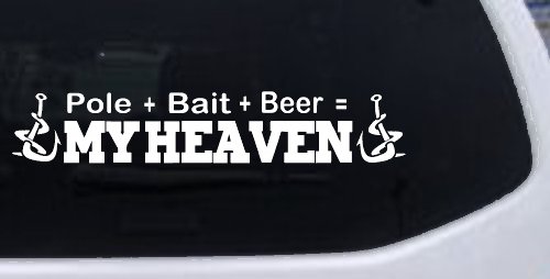 Pole Bait Beer My Heaven Fishing Car or Truck Window Decal Sticker (White)