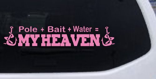 Pole Bait Water My Heaven Fishing Car or Truck Window Vinyl Decal Sticker (Pink)