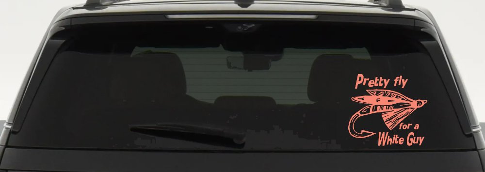 Pretty Fly For A White Guy Fishing Car or Truck Window Decal Sticker (Coral)