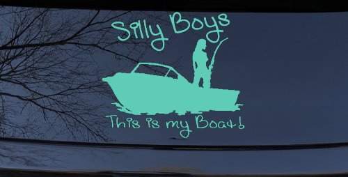 Silly Boys This Is My Boat Car or Truck Window Decal Sticker