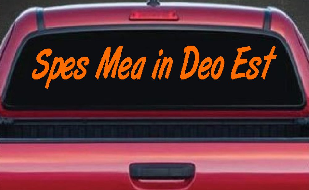 Spes Mea In Deo Est Christian Car or Truck Window Decal Sticker