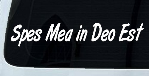 Spes Mea In Deo Est Christian Car or Truck Window Vinyl Decal Sticker (White)