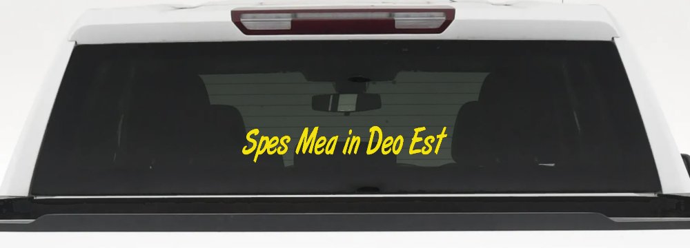Spes Mea In Deo Est Christian Car or Truck Window Vinyl Decal Sticker (Yellow)