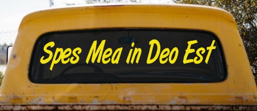 Spes Mea In Deo Est Christian Car or Truck Window Vinyl Decal Sticker (Yellow)