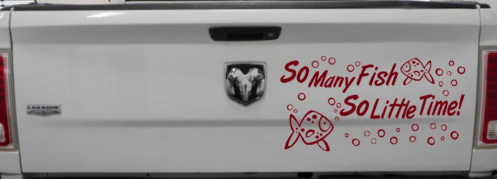 So Many Fish So Little Time Fishing Car or Truck Window Decal Sticker (Burgundy)