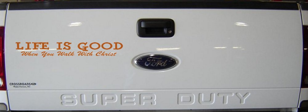 Life Is Good When You Walk With Christ Christian Car or Truck Window Decal Sticker (Nut Brown)