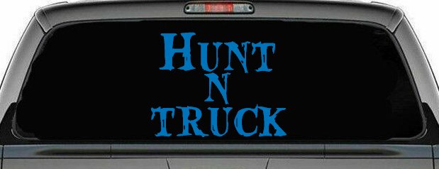 Hunt N Truck Hunting Car or Truck Window Decal Sticker