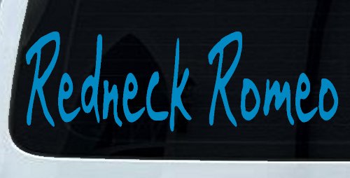 Redneck Romeo Country Car or Truck Window Decal Sticker