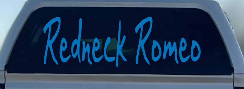 Redneck Romeo Country Car or Truck Window Decal Sticker (Sky Blue)
