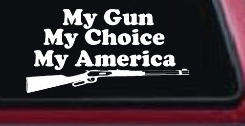 My Gun My Choice My America Hunting Car or Truck Window Decal Sticker (White)