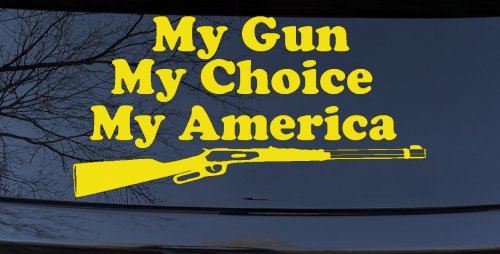 My Gun My Choice My America Hunting Car or Truck Window Decal Sticker (Yellow)