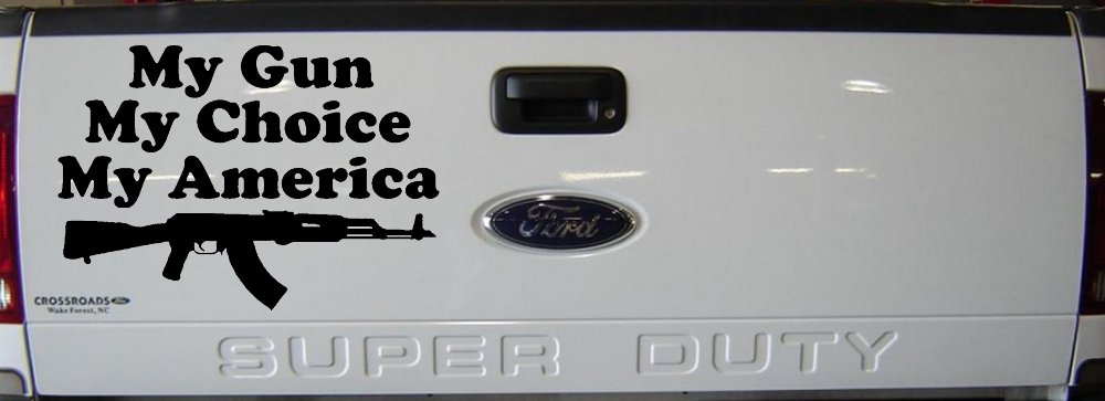 My Gun My Choice My America AK 47 Car or Truck Window Decal Sticker (Black)