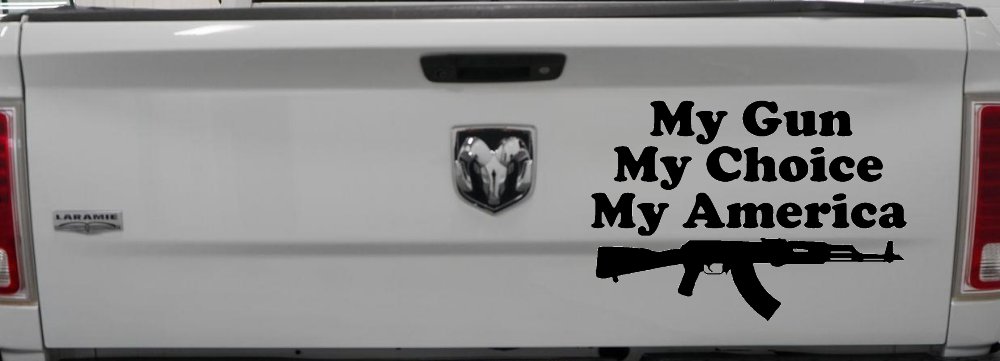 My Gun My Choice My America AK 47 Car or Truck Window Decal Sticker