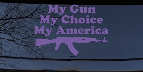 My Gun My Choice My America AK 47 Car or Truck Window Decal Sticker