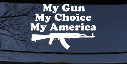 My Gun My Choice My America AK 47 Car or Truck Window Vinyl Decal Sticker (White)